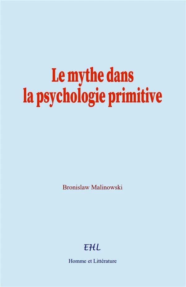 Le mythe dans la psychologie primitive