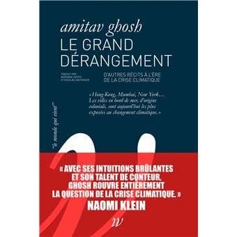 Le Grand Dérangement : Nos récits à l'épreuve du changement climatique
