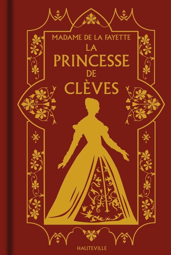 La princesse de Clèves (Éd. collector) Madame de La Fayette