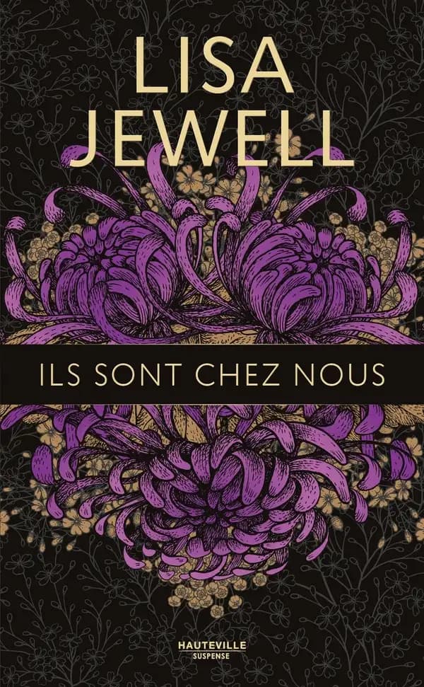 Ils sont chez nous (Éd. collector) Lisa Jewell ; traduit de l'anglais (Grande-Bretagne) par Adèle Rolland-Le Dem