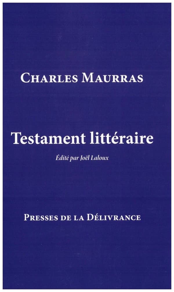 Charles Maurras, testament littéraire