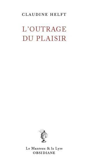 L'outrage du plaisir