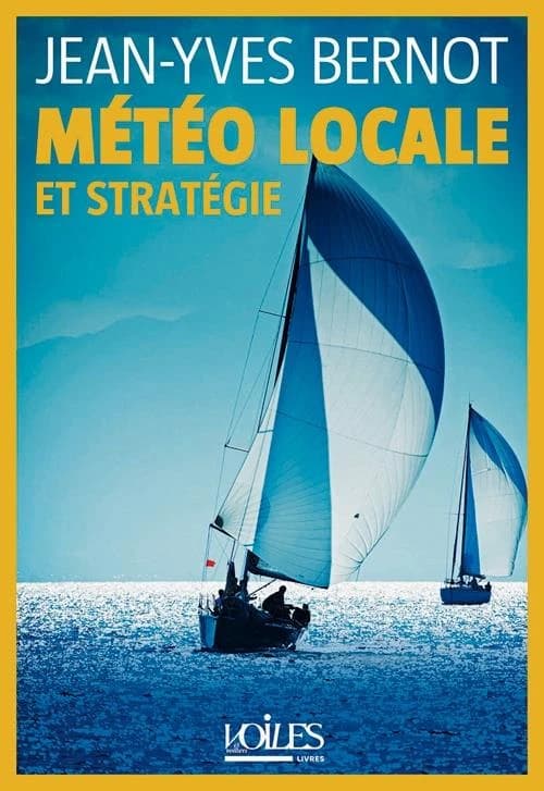 Météo locale et stratégie : en course et en croisière