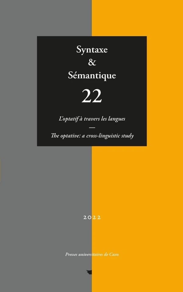 L'optatif à travers les langues : the optative ; a cross-linguist study