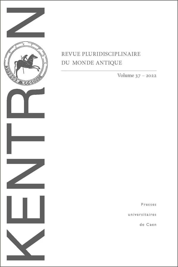 Kentron : revue pluridisciplinaire du monde antique