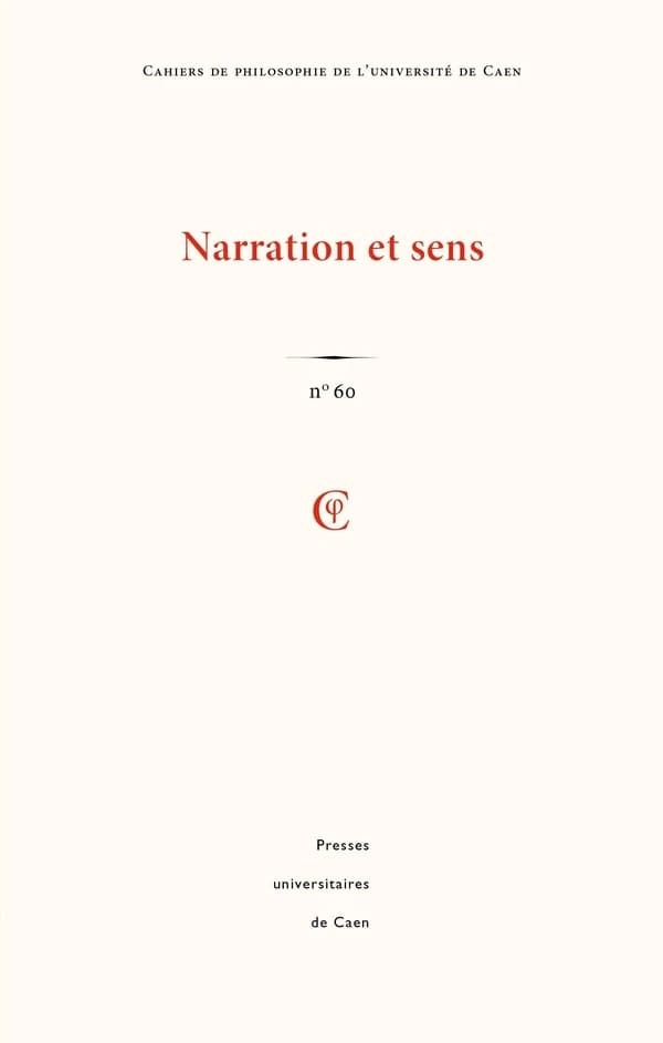 Cahiers de philosophie n.60 : Narration et sens