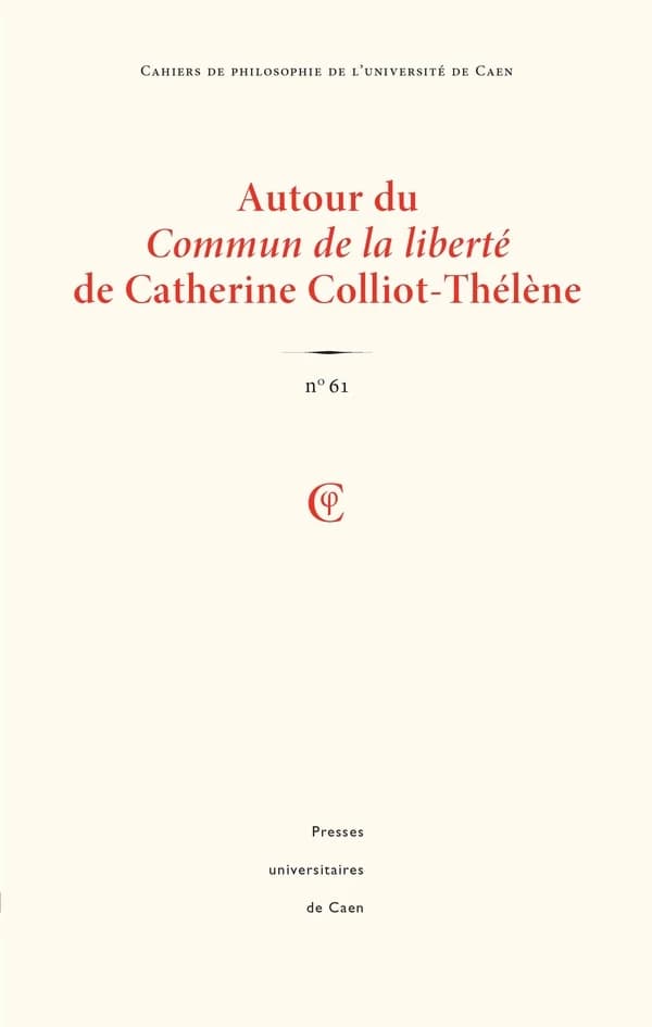 Cahiers de philosophie : Cahiers de philosophie de l'université de Caen, n°61