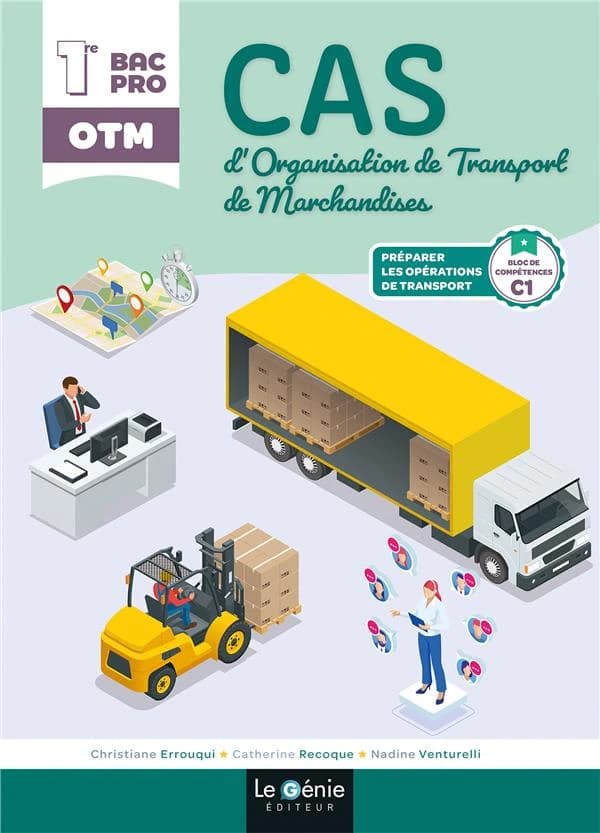 Bac pro : bloc C1 première et terminale bac pro organisation de transport de marchandises : OTM (édition 2021)