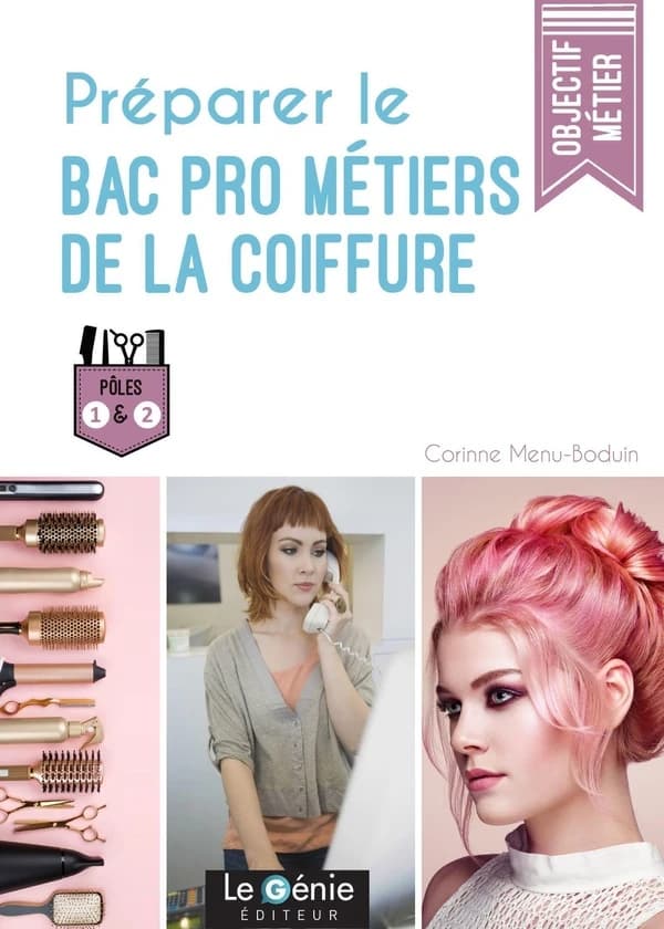 Préparer le Bac Pro Métiers de la coiffure : Epreuve E3. Sous-épreuves U31 et U32 - Sous-épreuve U31 : Partie C - Analyse d'une situation professionnelle - Sous épreuve U32 : Relation clientèle - Accueil en salon - Vente. Pôles 1 et 2