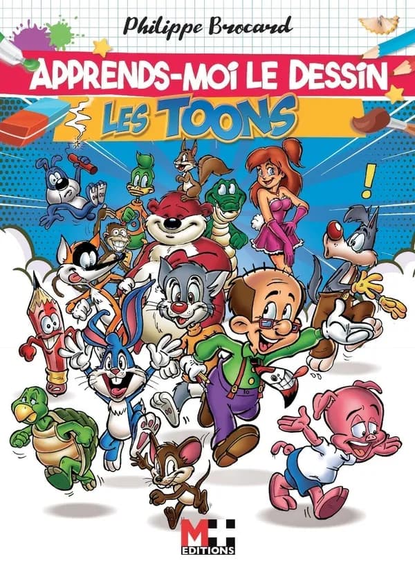 Apprends-moi le dessin. Tome 4, Les toons