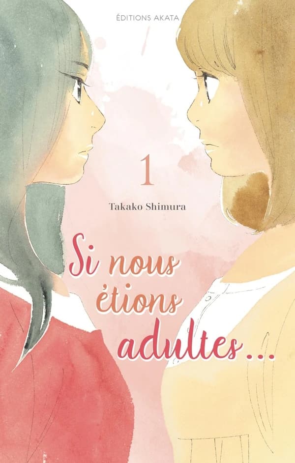 Si nous étions adultes 1