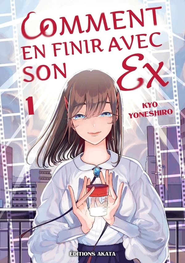 Comment en finir avec son ex. 1