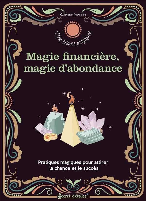 Magie financière, magie d'abondance