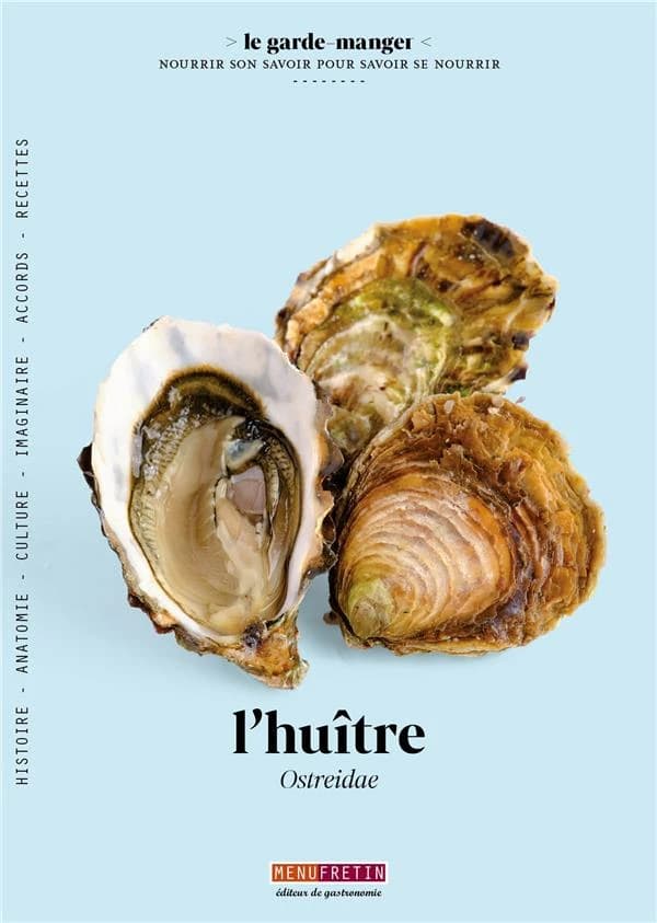 L'huître : Ostreoidea