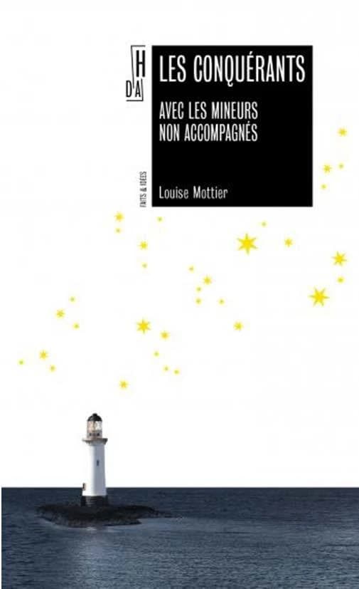 Les conquérants : avec les mineurs non accompagnés