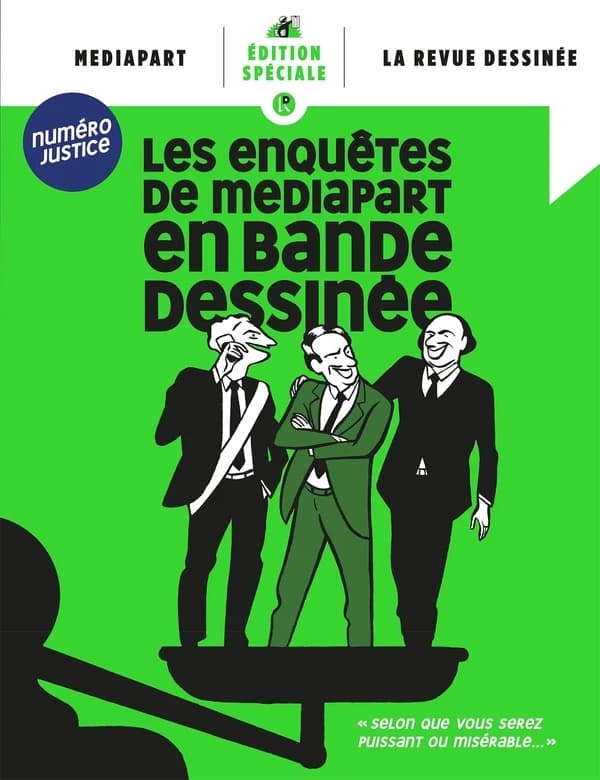 Les enquêtes de Mediapart en bande dessinée.