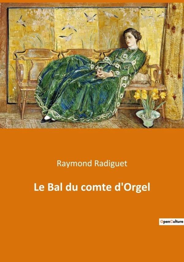 Le bal du comte d orgel