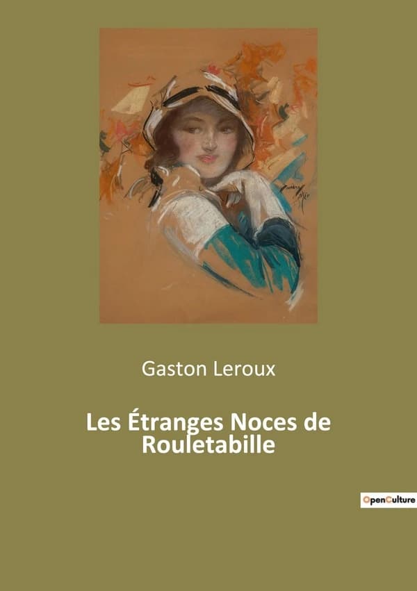 Les etranges noces de rouletabille
