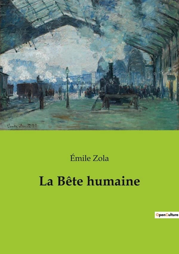 La Bête humaine : Les tourments de la jalousie et la fatalité du destin