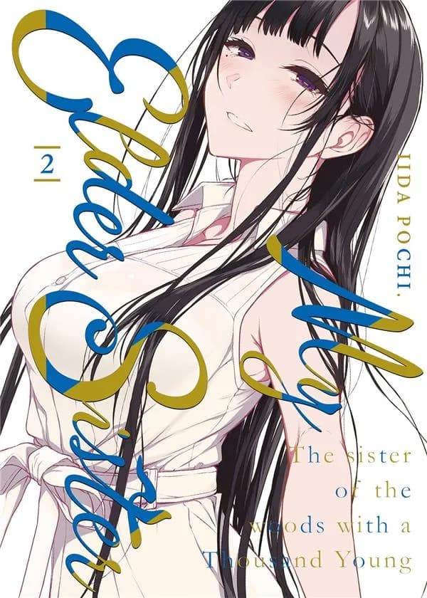 My elder sister : the sister of the woods with a thousand young. 2