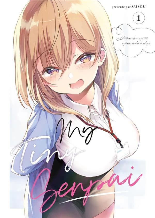 My tiny senpai: l'histoire de ma petite spérieure hiérarchique