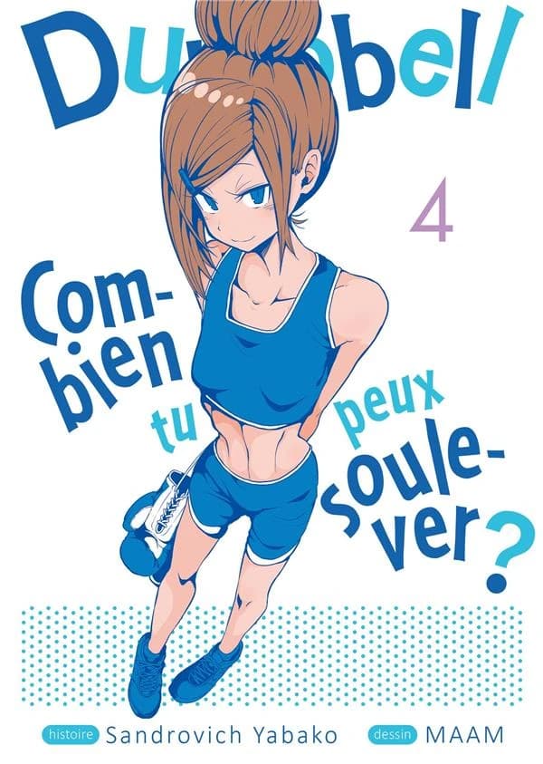 Dumbbell : Combien tu peux soulever ? - Tome 4