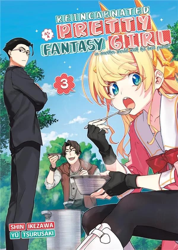 Reincarnated as a pretty fantasy girl : in another world with his best friend !. 3