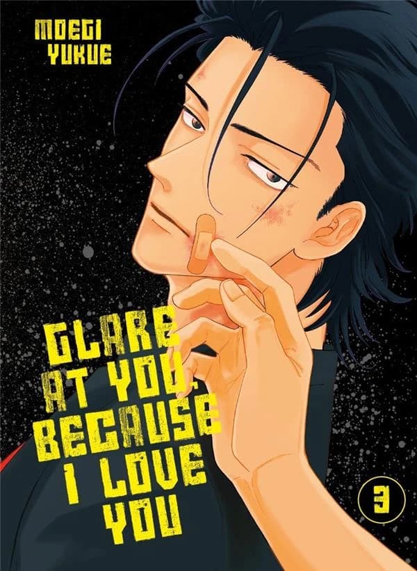 Glare at you, because I love you. 3