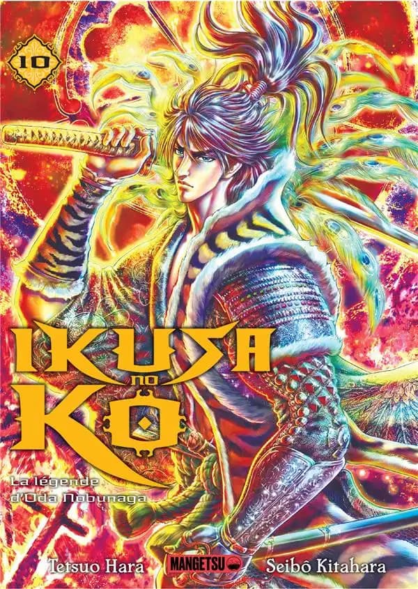Ikusa no ko : la légende d'Oda Nobunaga. 10