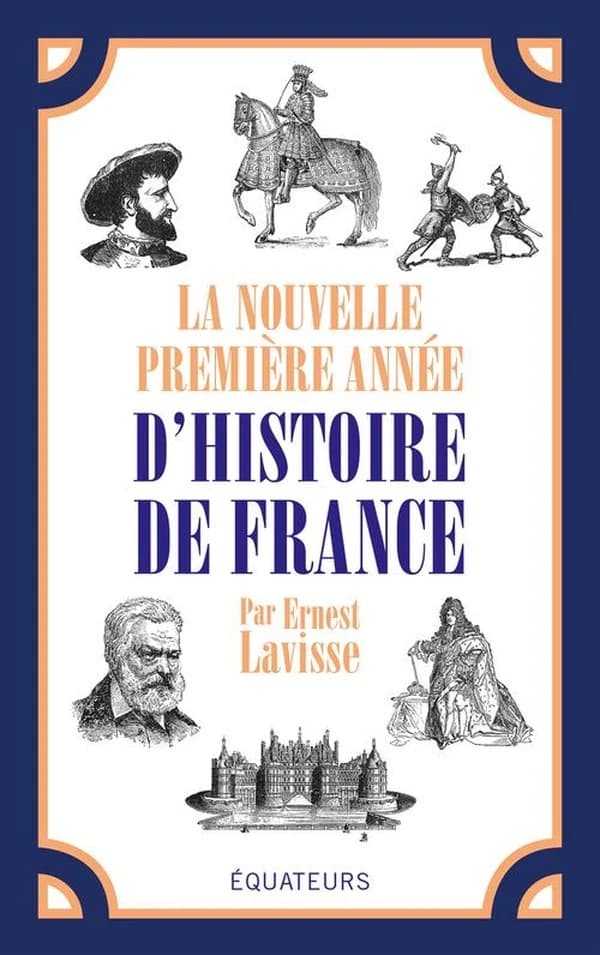 La nouvelle première année d'histoire de France : cours moyen, 1re et 2e année : histoire moderne, histoire contemporaine, révision par les images, éducation nationale ([Reproduction en fac-similé]) Ernest Lavisse