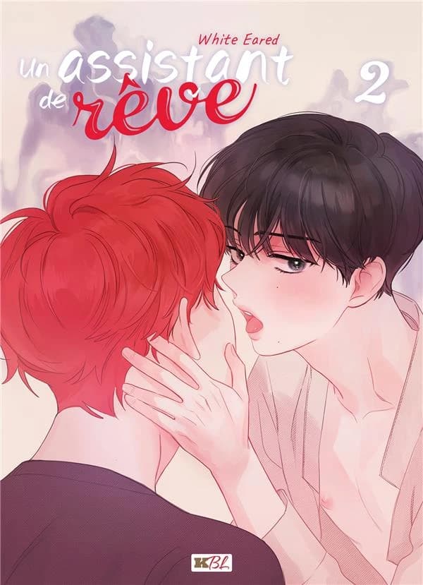 Un assistant de rêve. Tome 2
