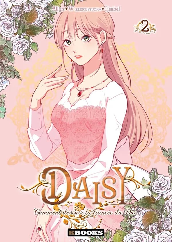 Daisy : comment devenir la fiancée du duc. 2