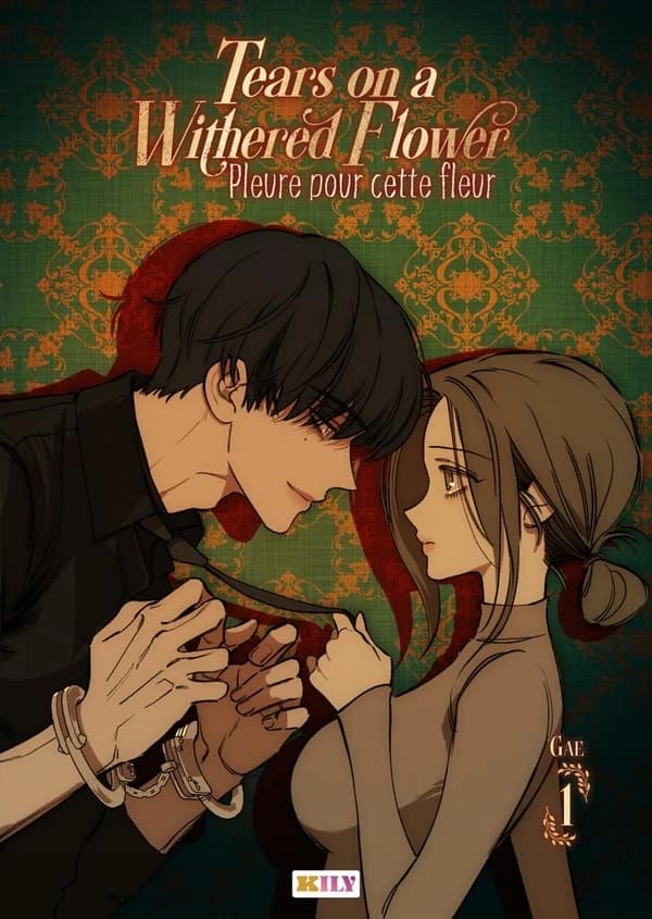 Tears on a Withered Flower : pleure pour cette fleur. 1