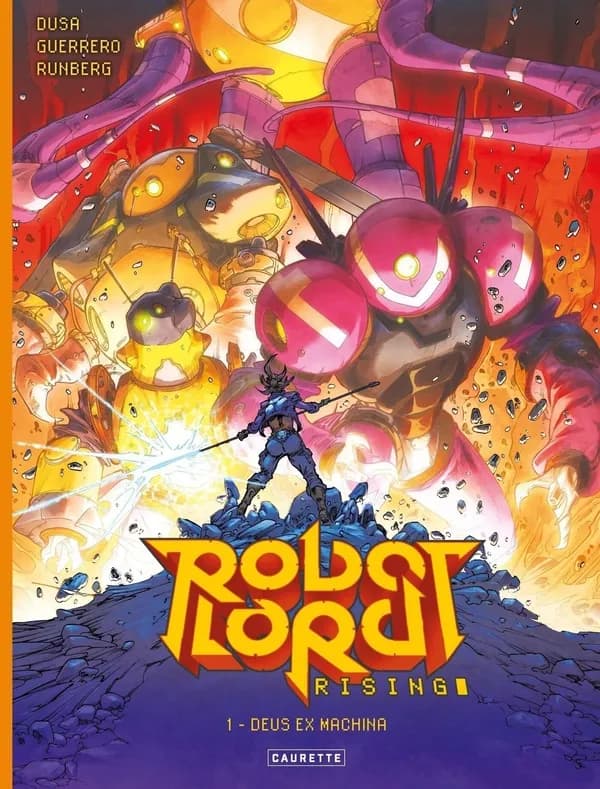 Robot Lord rising. 1, Deus ex machina