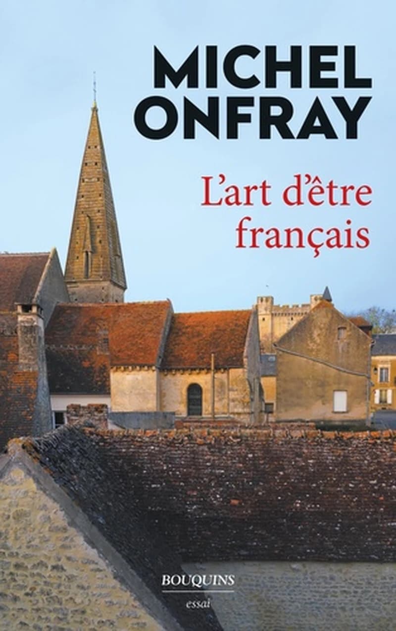 L'art d'être français : lettres à de jeunes philosophes