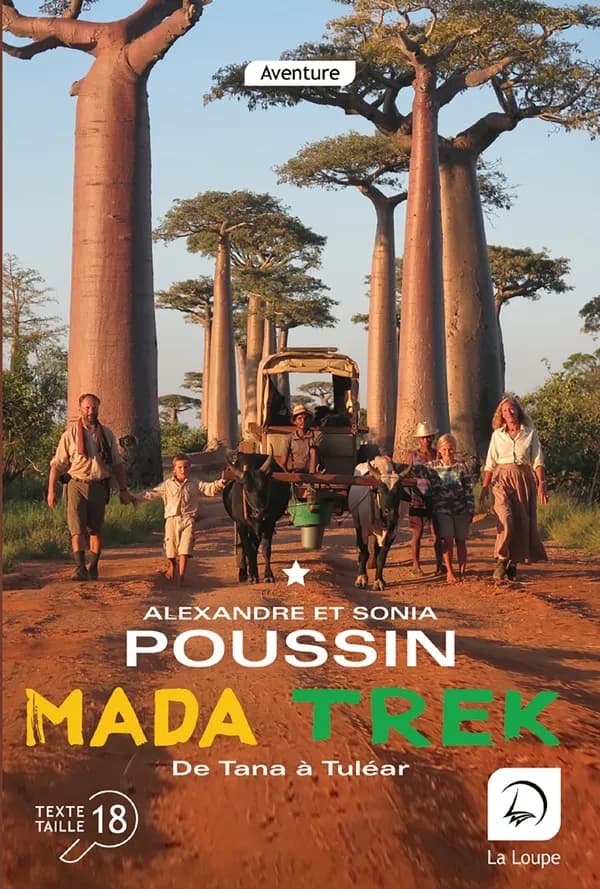 Madatrek : de Tana à Tuléar. [Volume 1] ([Éd.] en gros caractères) Sona [sic] et Alexandre Poussin