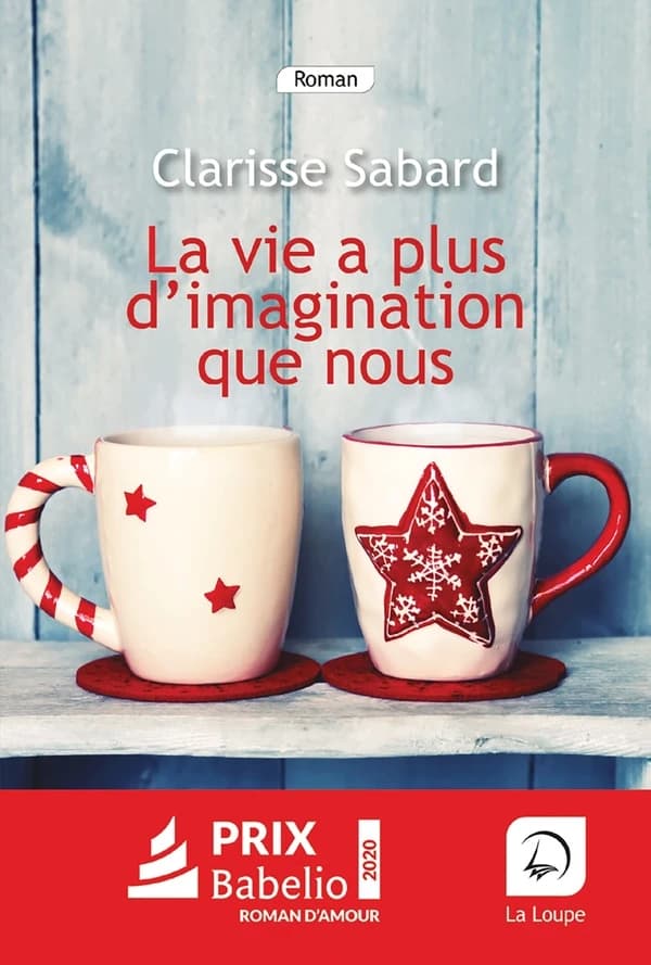 La vie a plus d'imagination que nous : roman ([Éd.] en gros caractères) Clarisse Sabard