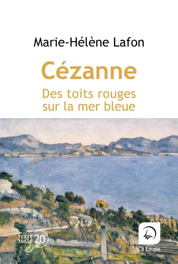 Cézanne : Des toits rouges sur la mer bleue