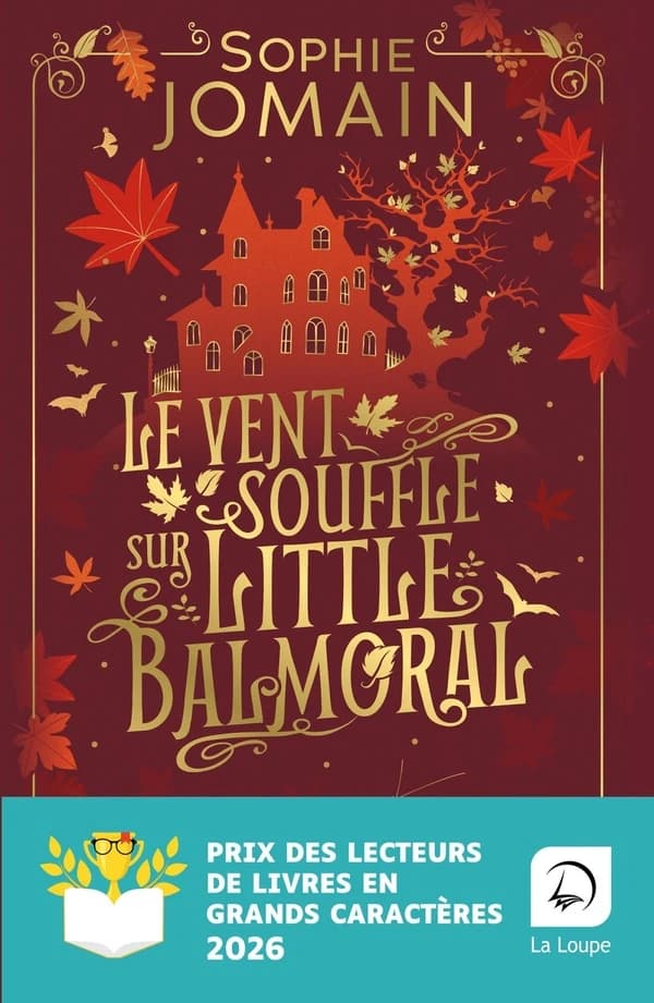 Le vent souffle sur Little Balmoral : roman ([Éd.] en gros caractères) Sophie Jomain