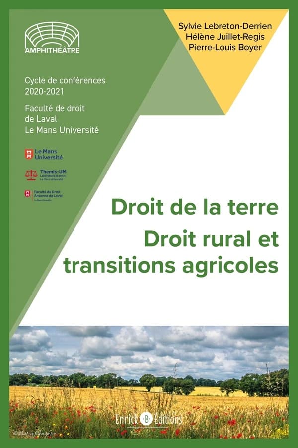 Droit de la terre. Tome I, Droit rural & transitions agricoles