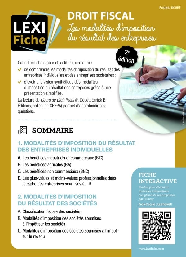 Droit fiscal : les modalités d'imposition du résultat des entreprises (2e éd.) Frédéric Douet