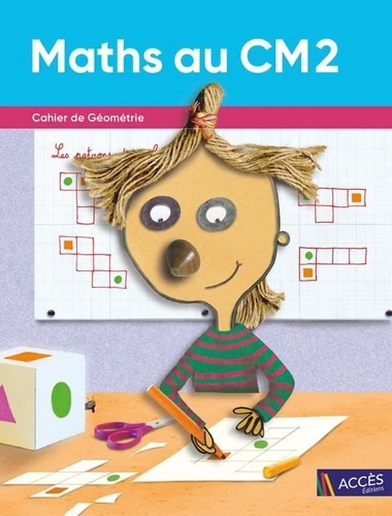 Maths au CM2 ; cahier de géométrie