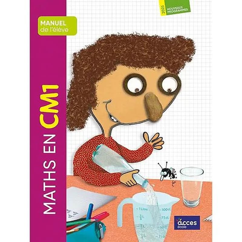 Maths en : CM1 ; Manuel de l'élève