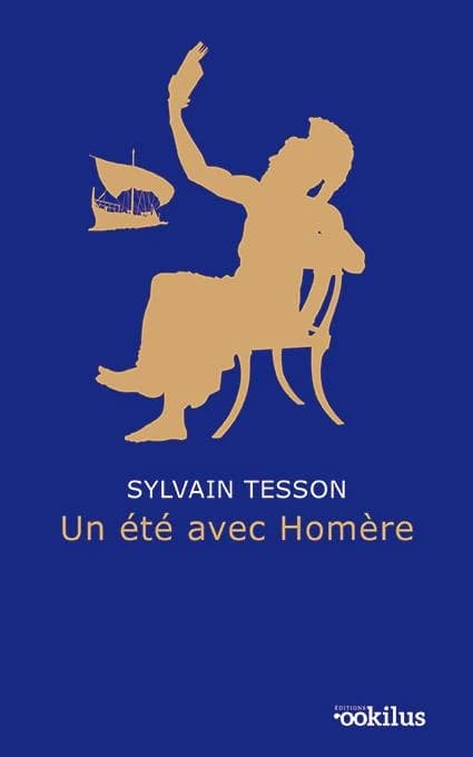 Un été avec Homère ([Éd. en gros caractères]) Sylvain Tesson
