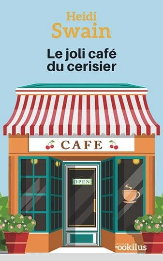 Le joli Café du Cerisier ([Éd. en gros caractères]) Heidi Swain ; traduit de l'anglais par Raphaëlle Pache