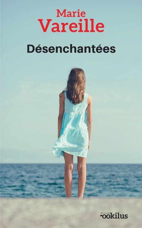 Désenchantées : roman ([Éd. en gros caractères]) Marie Vareille