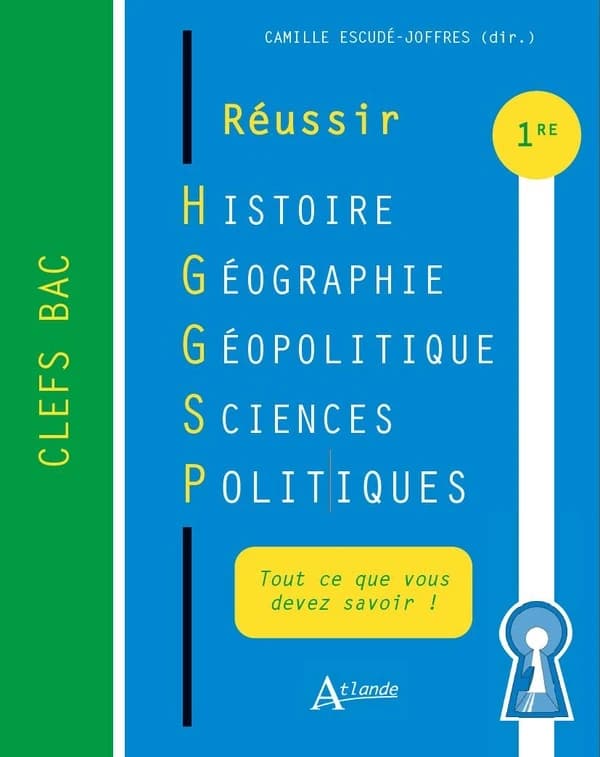 Réussir histoire géographie, géopolitique et sciences politiques ; première
