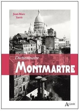 Dictionnaire Montmartre (Nouvelle éd.)