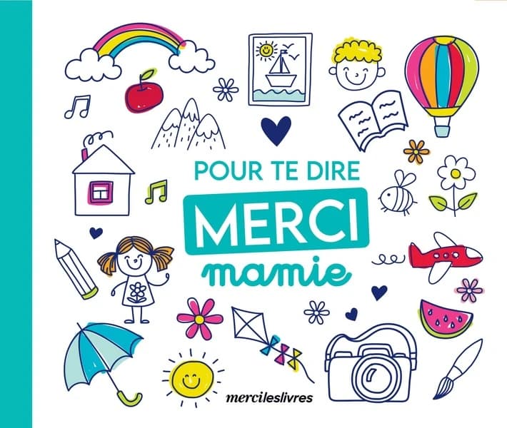 Pour te dire merci : Mamie