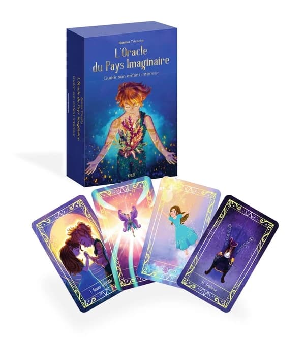 L'Oracle du Pays Imaginaire : Guérir son enfant intérieur